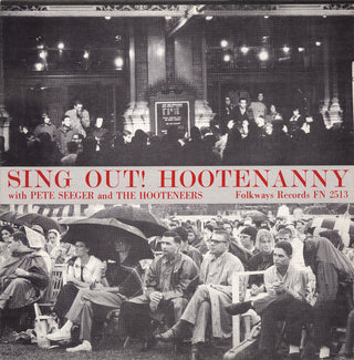 the album cover for Pete Seeger - Sing Out: Hootenanny with Pete Seeger