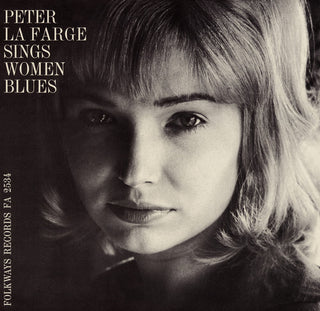 the album cover for Peter Lafarge - Peter la Farge Sings Women Blues