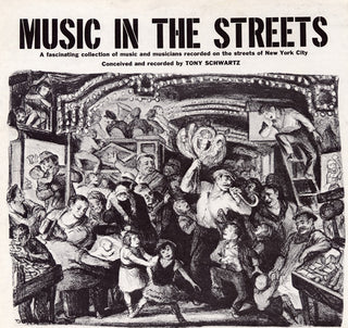 the album cover for Tony Schwartz - Music in the Streets