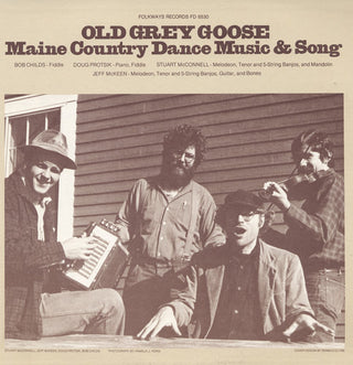 the album cover for Old Grey Goose - Old Grey Goose: Maine Country Dance Music and Song