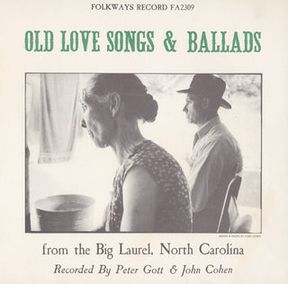 the album cover for Old Love Songs & Ballads From The Big Laurel North - Old Love Songs & Ballads / Various