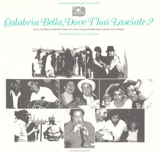 the album cover for Calabria Bella Dove Thai Lasciate Italian Folk - Calabria Bella Dove T'hai / Various