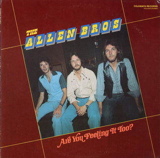 the album cover for Allen Brothers - Are You Feeling It Too