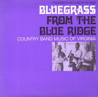 the album cover for Bluegrass From The Blue Ridge A Half Century Of C - Bluegrass Blue Ridge / Various