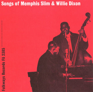 the album cover for Memphis Slim & Willie Dixon - Songs of Memphis Slim and Wee Willie Dixon