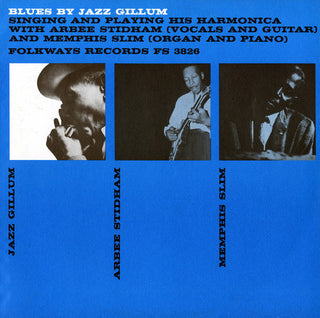 the album cover for Jazz Gillum - Blues By Jazz Gillum Singing Playing His Harmonica
