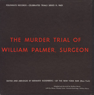 the album cover for Eric House - The Murder Trial of William Palmer, Surgeon