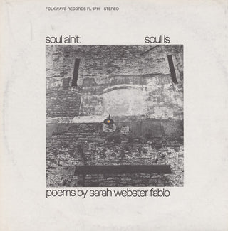the album cover for Sarah Fabio Webster - Soul Ain't Soul Is: Poems By Sarah Webster Fabio