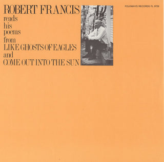 the album cover for Robert Francis - Robert Francis Reads His Poems