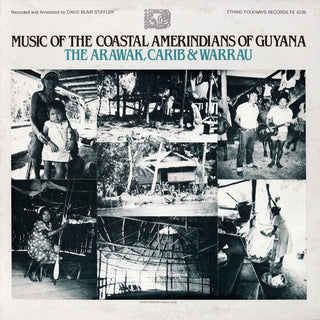 the album cover for Music Of The Coastal Amerindians Of Guyana The Ar - Coastal Amerindians / Various