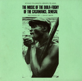 the album cover for Music Of Diola-Fogny Of Casamance Senegal - Diola-Fogny Casamance / Various