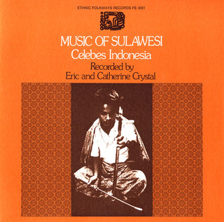 the album cover for Music Of Sulawesi Celebes Indonesia - Sulawesi: Celebes Indonesia / Various