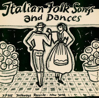 the album cover for Italian Folk Songs & Dances - Italian Folk Songs / Various