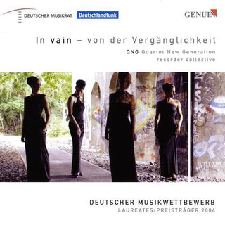 the album cover for New Generation Quartet - In Vain - Von Der Verganglichkeit: QNG Quartet