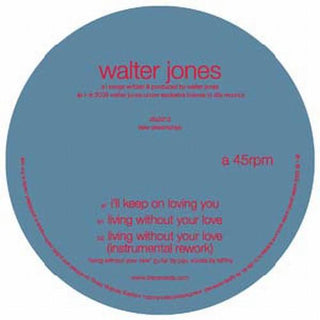 Walter Jones- I'll Keep on Loving You