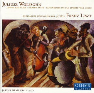 the album cover for Wolfson/Liszt - Paraphrasen Uber Alt Judische 5