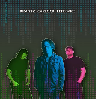 the album cover for Wayne Krantz - Krantz Carlock Lefebvre