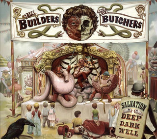 the album cover for The Builders And The Butchers - Salvation Is a Deep Dark Well