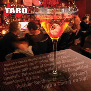 the album cover for Tard - Disgorging Guttural Regurgitation