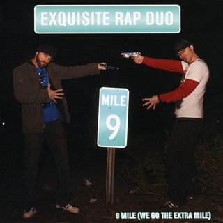 the album cover for Exquisite Rap Duo - 9 Mile [We Go The Extra Mile]