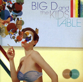 the album cover for Big D and The Kids Table - Fluent in Stroll