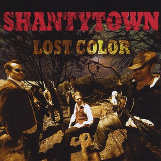 the album cover for Shantytown - Lost Color