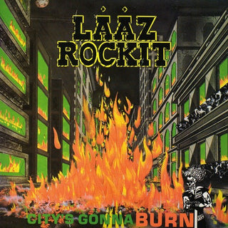 the album cover for Laaz Rockit - CITYS GONNA BURN