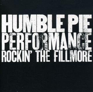 the album cover for Humble Pie - Rockin the Fillmore