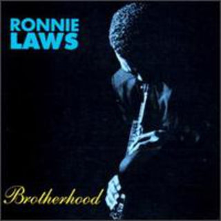 Ronnie Laws- Brotherhood