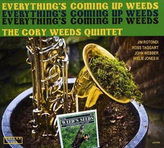 the album cover for Cory Weeds Quartet - Everything's Coming Up Weeds