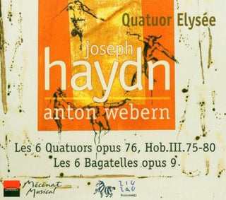 the album cover for Haydn / Quatuor Elysee - Les 6 Quatuors / Les 6 Bagatelles