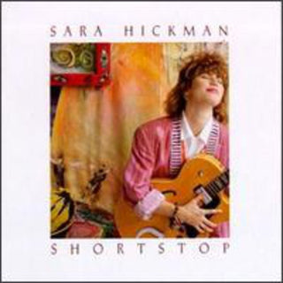 the album cover for Sara Hickman - Shortstop