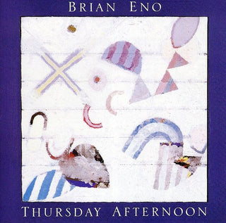 the album cover for Brian Eno - Thursday Afternoon [Import]