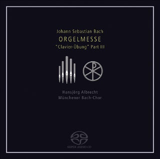 the album cover for J Bach S / Albrecht / Muchener Bach-Choir / Bremb - Orgelmesse Clavier-Ubung 3