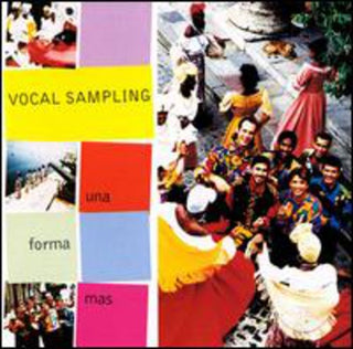 the album cover for Vocal Sampling - Una Forma Mas