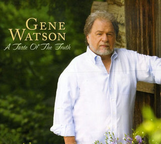 the album cover for Gene Watson - Taste of the Truth