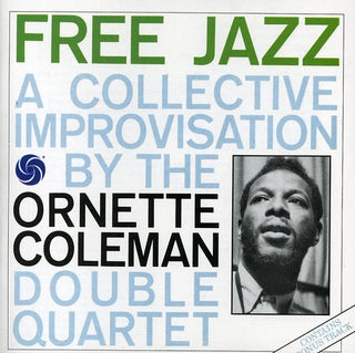 the album cover for Ornette Coleman Double Quartet/Ornette Coleman - Free Jazz