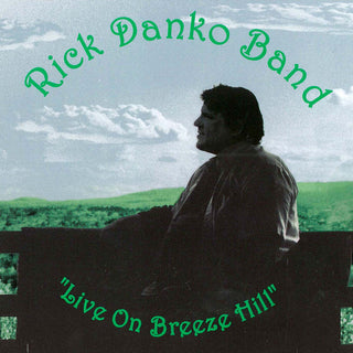 the album cover for Rick Danko - Live on Breeze Hill