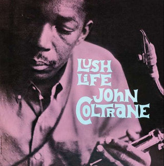 John Coltrane- Lush Life