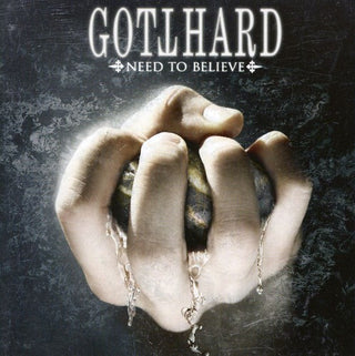 the album cover for Gotthard - Need To Believe [Import]