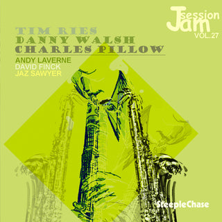 the album cover for Ries/Walsh/Pillow - Jam Session, Vol. 27