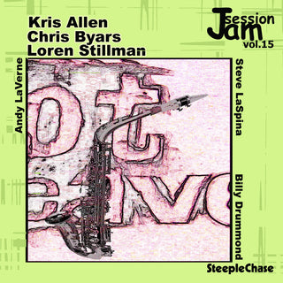 the album cover for Stillman/Byars/Allen - Jam Session, Vol. 15