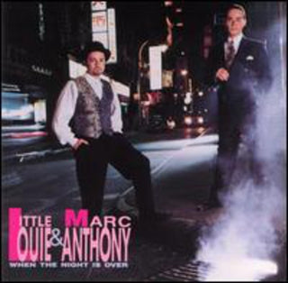 the album cover for Little Louie & Marc Anthony - When the Night Is Over