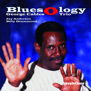 the album cover for George Cables - Bluesology