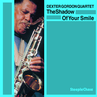 the album cover for Dexter Gordon - Shadow of Your Smile