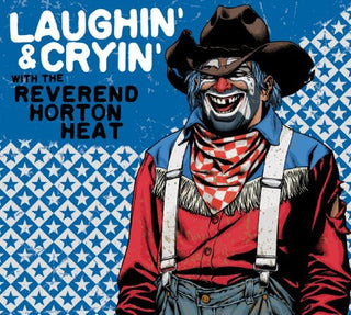 the album cover for Reverend Horton Heat - Laughin' and Cryin' With Reverend Horton Heat