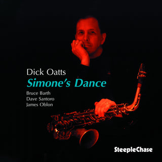 the album cover for Dick Oatts - Simone's Dance