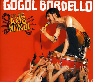 the album cover for Gogol Bordello - Live From Axis Mundi