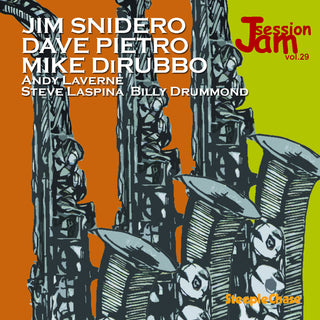 the album cover for Snidero/Pietro/Dirubbo - Jam Session, Vol. 29