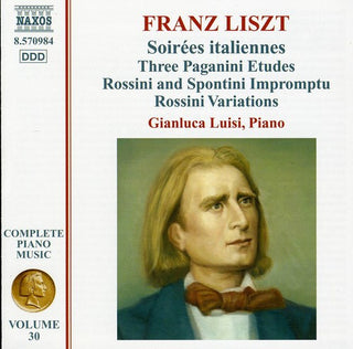 the album cover for F Liszt - Complete Piano Music: Soirees Italiennes 30
